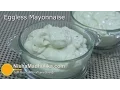 How to make Eggless Mayonnaise - Instant Homemade Mayonnaise