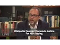 Wikipedia Founder Demands Justice For NSA Spying