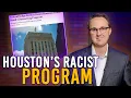 Houston s Racist Program Reversed