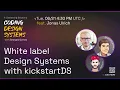 Coding Design Systems - ep22