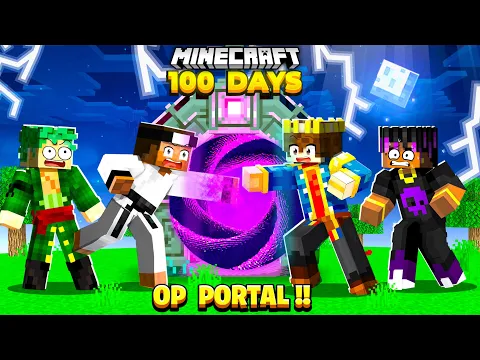 Video Thumbnail: 100 days but YOU CAN UPGRADE PORTALS In Minecraft 😱