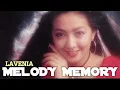 Download Lagu Melody Memory  -  Lavenia