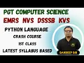 EMRS PGT Computer Science Classes on Python - Features Identation Execution Modes Tokens