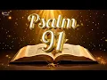 Psalm 91 Very powerful prayer for liberation and protection