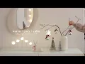 Calm \u0026 Cozy for Christmas │ A Simple Prep for the Holiday Season 🎄
