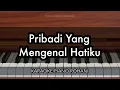 Download Lagu Pribadi Yang Mengenal Hatiku | Karaoke Piano Rohani