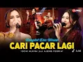 Download Lagu Cari Pacar Lagi ~ Ochi Alvira feat Ajeng Febria ~ Simpatik Music