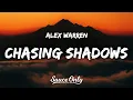 Lagu Alex Warren - Chasing Shadows (Lyrics)