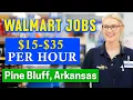 Walmart Jobs in Pine Bluff Arkansas HIRING IMMEDIATELY