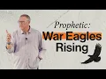 Prophetic War Eagles Rising Tim Sheets