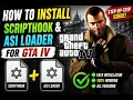 How to Install ScriptHook ASI Loader for GTA IV Step-by-Step Guide