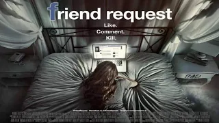 after unfriending a mysterious girl that happened friend request summarized story movie buzz ltd