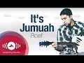 Download Lagu Raef - It's Jumuah (Lyrics)