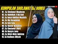 DJ SHOLAWAT MERDU NISSA SABYAN \u0026 AI KHODIJAH FULL ALBUM TERBARU 2025 | DJ SHOLAWAT TERPOPULER 2025