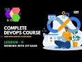 Complete DevOps Course 11 Working with Git Bash