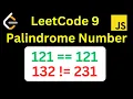 LeetCode 9 Palindrome Number