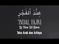 Download Lagu Lirik sholawat INDAL FAJRI dan artinya by Siti hawa queen of sholawat