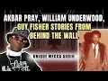 AKBAR PRAY WILLIAM UNDERWOOD GUY FISHER STORIES FROM BEHIND THE WALL