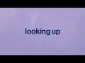 Download Lagu Lauren Spencer Smith - Looking Up (Lyric Video)
