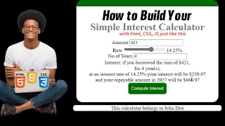 How to Build Your Own Simple Interest Calculator Using HTML CSS JavaScript Front-end programming