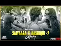 Download Lagu SAIYAARA x AASHIQUI-2 | Arijit Singh | Faheem A | Jubin Nautiyal | DLRP97 | Jukebox 2025 | #trending