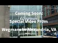 Coming Soon A Special From The Wegmans In Alexandria VA