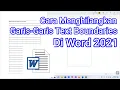 Lagu Cara Menghilangkan Garis Garis Text Boundaries di word 2021