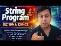 String Program in java for ISC 11th 12th Computer Science by YP Computer Classes