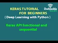 Keras API functional and sequential Keras tutorial s