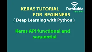 Keras API functional and sequential Keras tutorial s