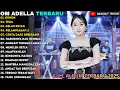 Lagu DENOK - TEGA - GELAS RETAK - Difarina Indra Terbaru - OM ADELLA FULL ALBUM TERBARU 2026