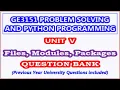 GE3151 Problem Solving and Python Programming Unit V Files Modules Packages Question Bank