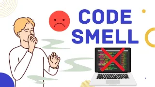 CODE SMELL RECOGNIZING AND ELIMINATING COMMON CODE SMELLS
