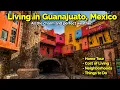Is GUANAJUATO Mexico s Most Desirable City to Live In