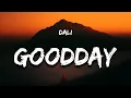 Download Lagu Dali - G O O D D A Y (Lyrics) (Good Day)
