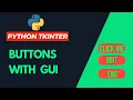 how to add button widget in tkinter and make better buttons Create Python GUI button with examples
