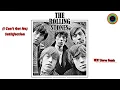 (I Can't Get No) Satisfaction - The Rolling Stones  (Mono to Stereo Remix-Remaster)