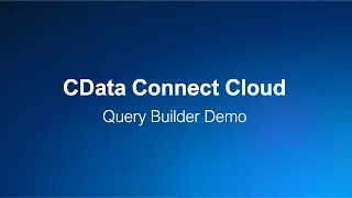 CData Connect Cloud - Query Builder Demo
