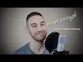 Download Lagu Never Enough - Loren Allred (The Greatest Showman) cover by Stephen Scaccia