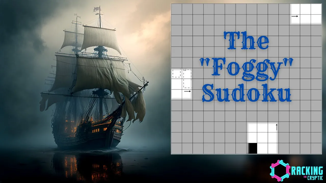 The "Fog" Sudoku You Demanded We Solve!
