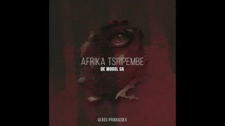 afrika tshipembe original mix de mogul sa