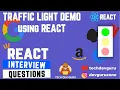 React JS Machine Coding Interview Question - Build a simple Traffic Light component