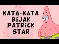 Download Lagu Kata-Kata Bijak Patrick Star Yang Relate Dengan Kehidupan - #QuotesPatrick