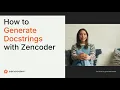 How-To Create Docstrings with Zencoder