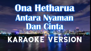 Download Antara Nyaman Dan Cinta Beta Dilema Karaoke MP3