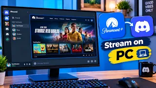 How to stream paramount plus on discord Laptop/PC?