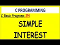 C PROGRAM TO FIND SIMPLE INTEREST C BASIC PROGRAMS