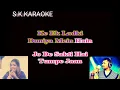 Jao Tum chahe Jahan karaoke with female voice
