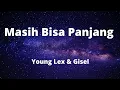 Download Lagu #Trending29  Young Lex \u0026 Gisel - Masih Bisa Panjang | Official lirik