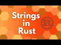 Download Lagu Strings in Rust FINALLY EXPLAINED!